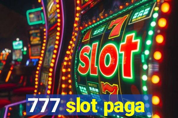 777 slot paga