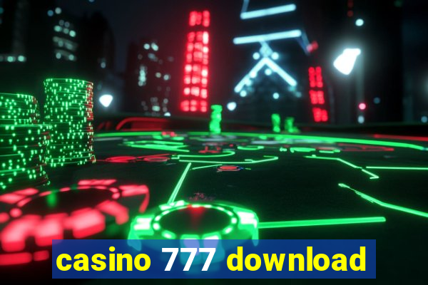 casino 777 download