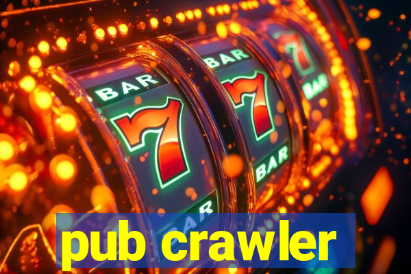 pub crawler