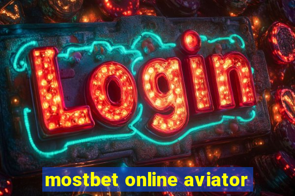 mostbet online aviator