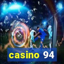 casino 94