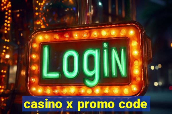 casino x promo code