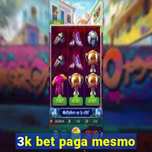 3k bet paga mesmo