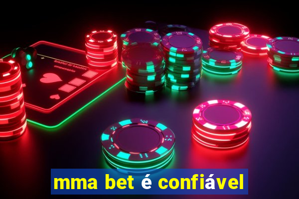 mma bet é confiável