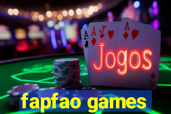 fapfao games