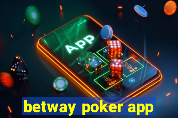 betway poker app