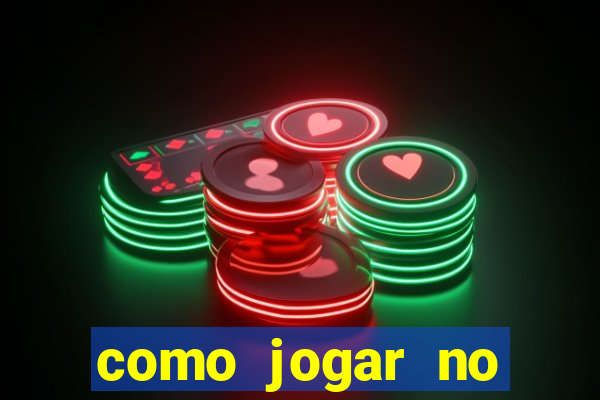 como jogar no esporte net