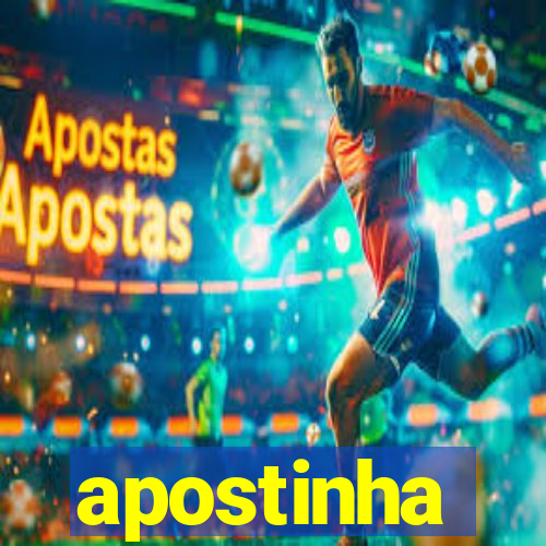 apostinha