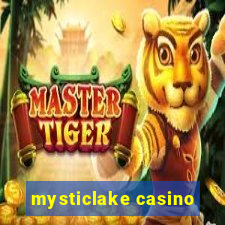 mysticlake casino