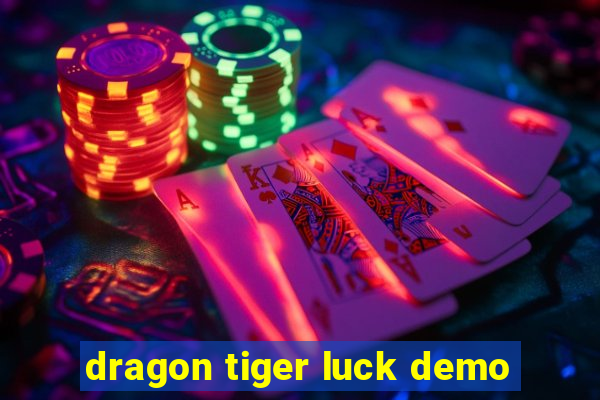 dragon tiger luck demo