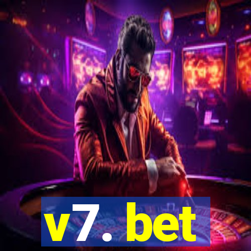 v7. bet