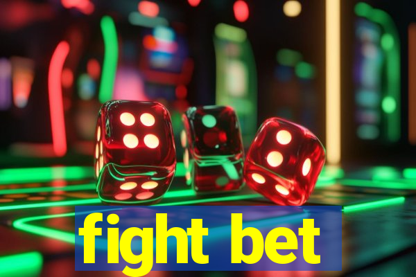 fight bet