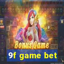 9f game bet