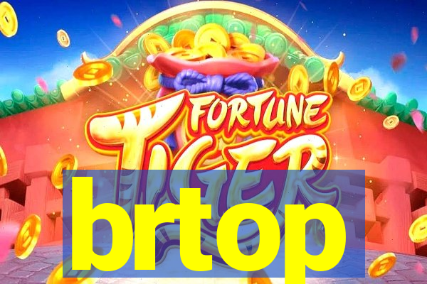 brtop