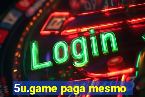 5u.game paga mesmo