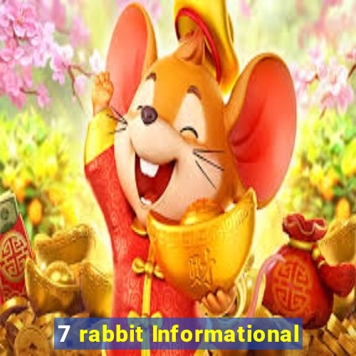 7 rabbit Informational