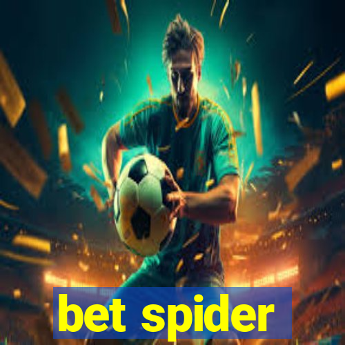 bet spider