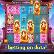 betting on dota