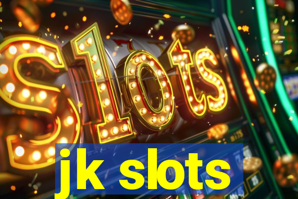 jk slots