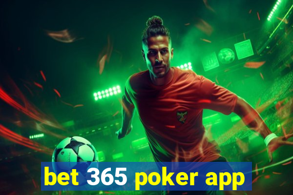 bet 365 poker app