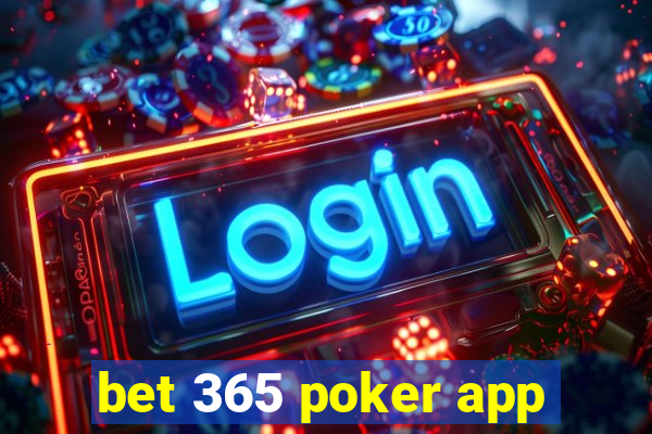 bet 365 poker app