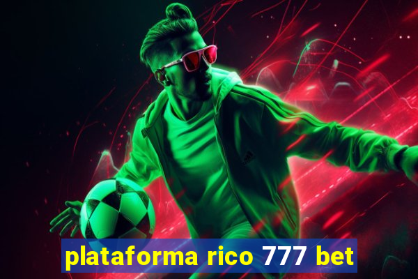 plataforma rico 777 bet