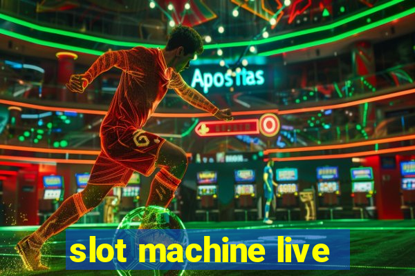 slot machine live