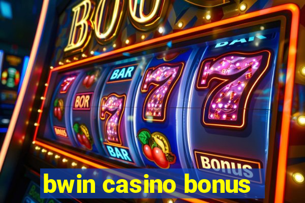 bwin casino bonus