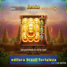 editora brasil fortaleza