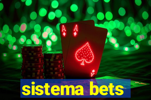 sistema bets