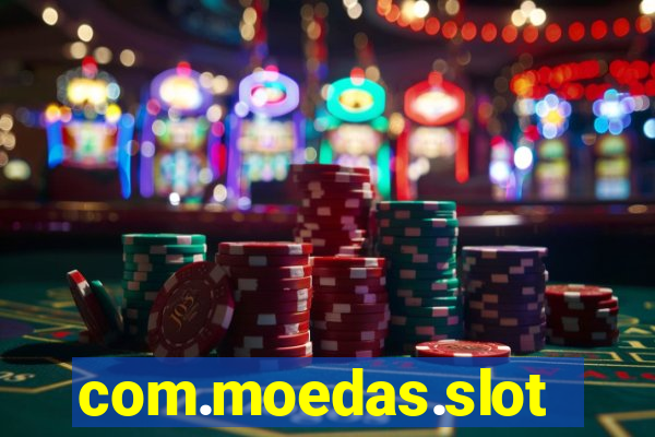 com.moedas.slots777