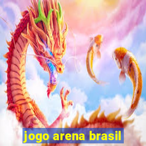 jogo arena brasil