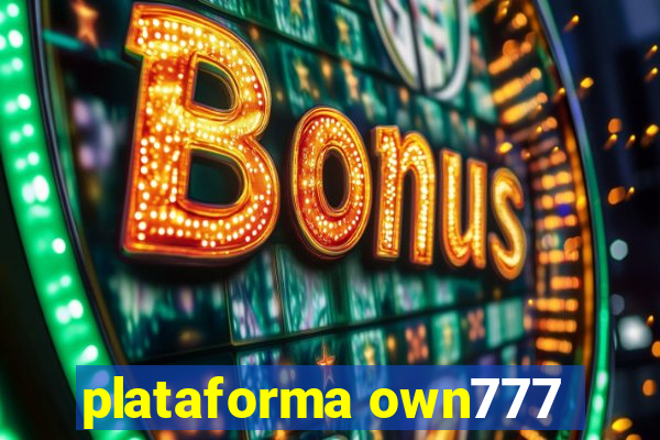 plataforma own777