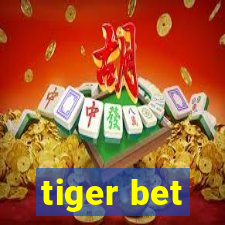 tiger bet