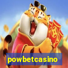 powbetcasino