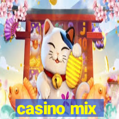 casino mix