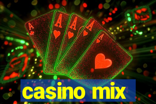 casino mix