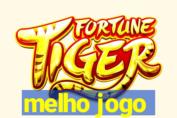 melho jogo