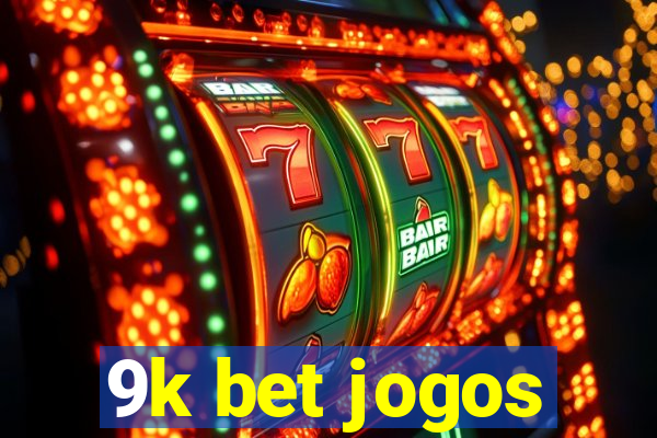 9k bet jogos