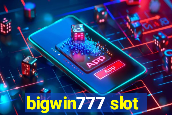 bigwin777 slot