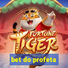 bet do profeta