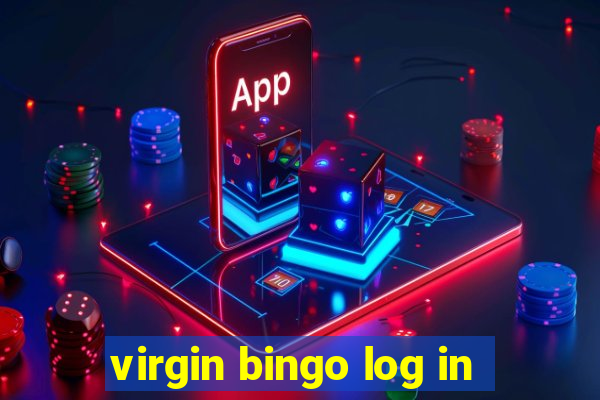 virgin bingo log in