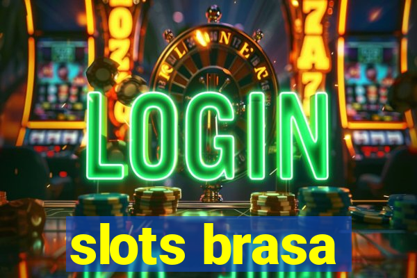 slots brasa