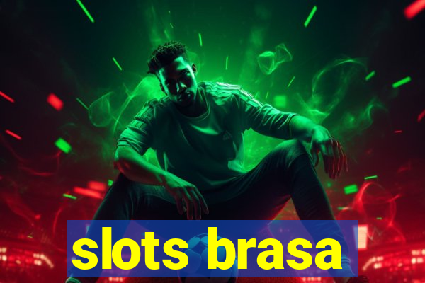 slots brasa