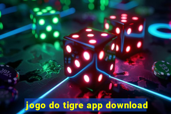 jogo do tigre app download