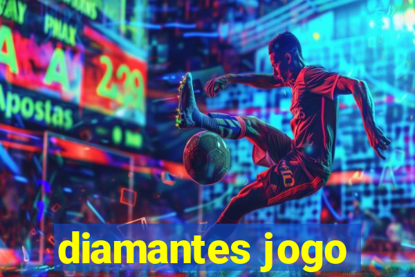 diamantes jogo