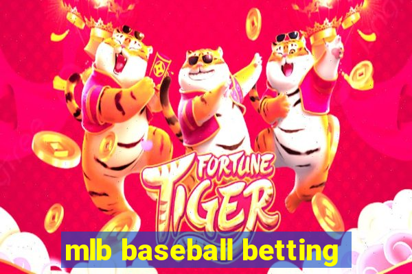 mlb baseball betting