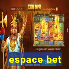 espace bet