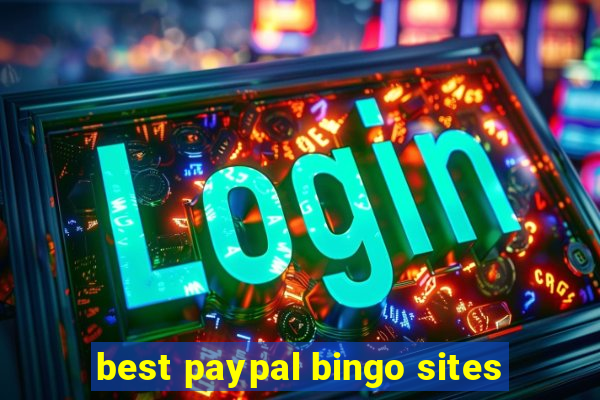 best paypal bingo sites