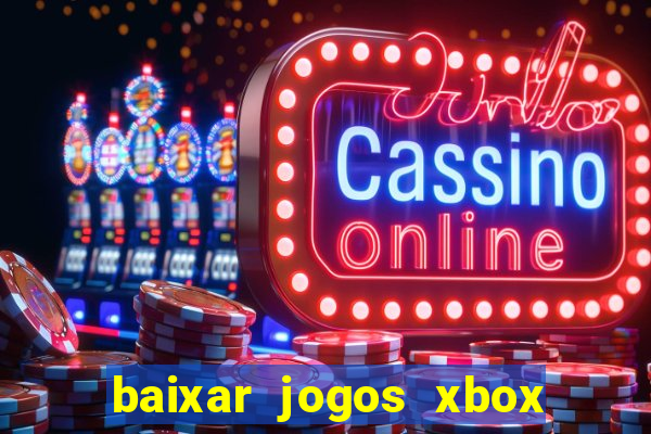 baixar jogos xbox 360 iso usando utorrent